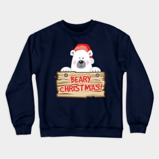 Beary Christmas! Crewneck Sweatshirt